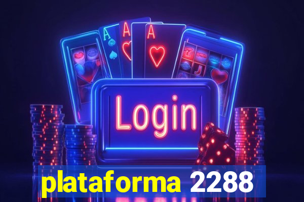 plataforma 2288